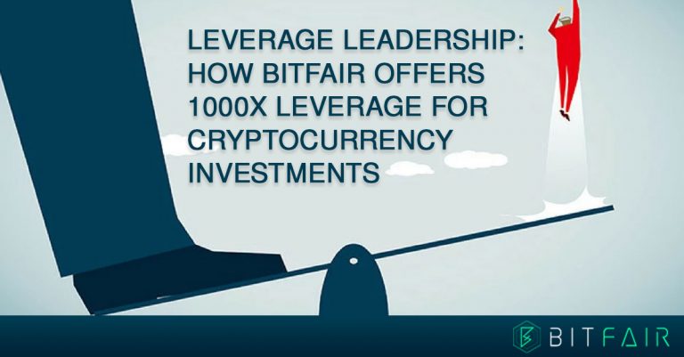 Leverage Leadership: How Bitfair Offers 1000X Leverage For Cryptocurrency Investments