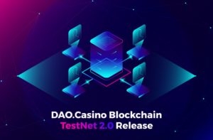  dao casino blockchain testnet releases participate wishing 