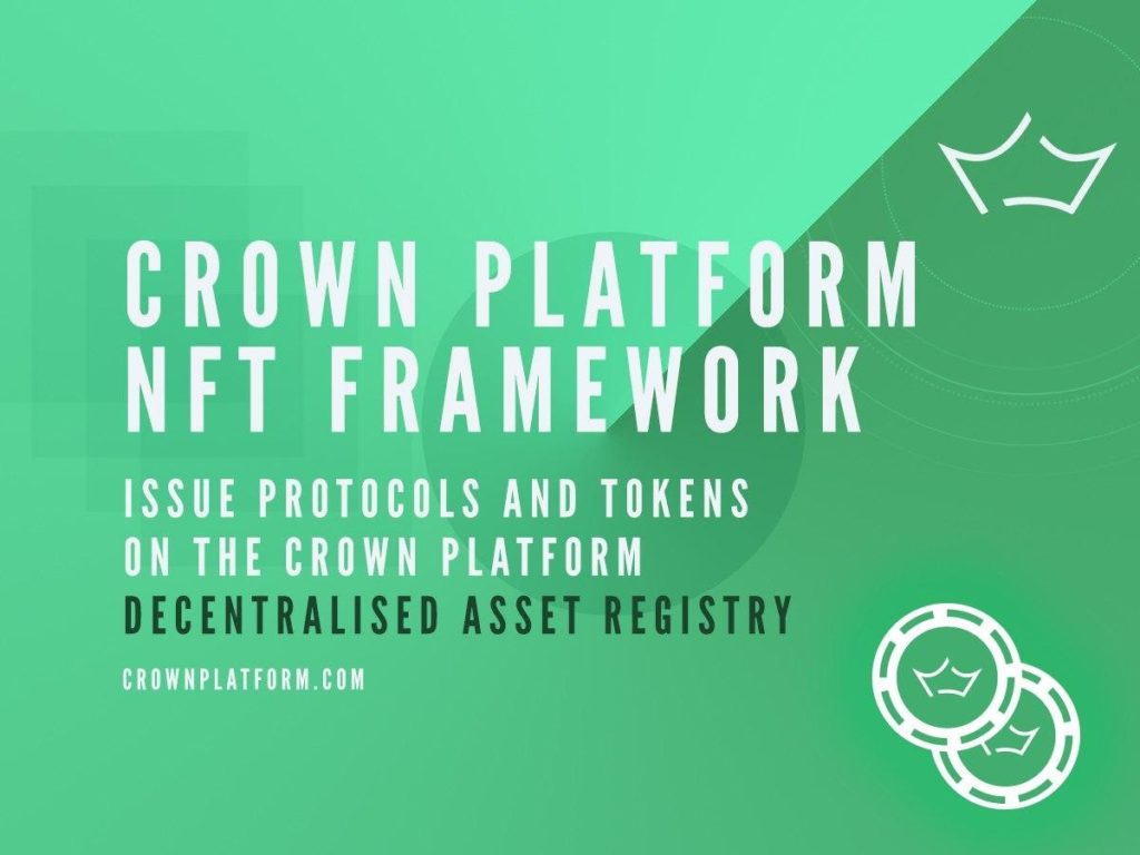 Crown Platform releases Emerald In-house NFT Framework to tokenize assets on the Crown blockchain