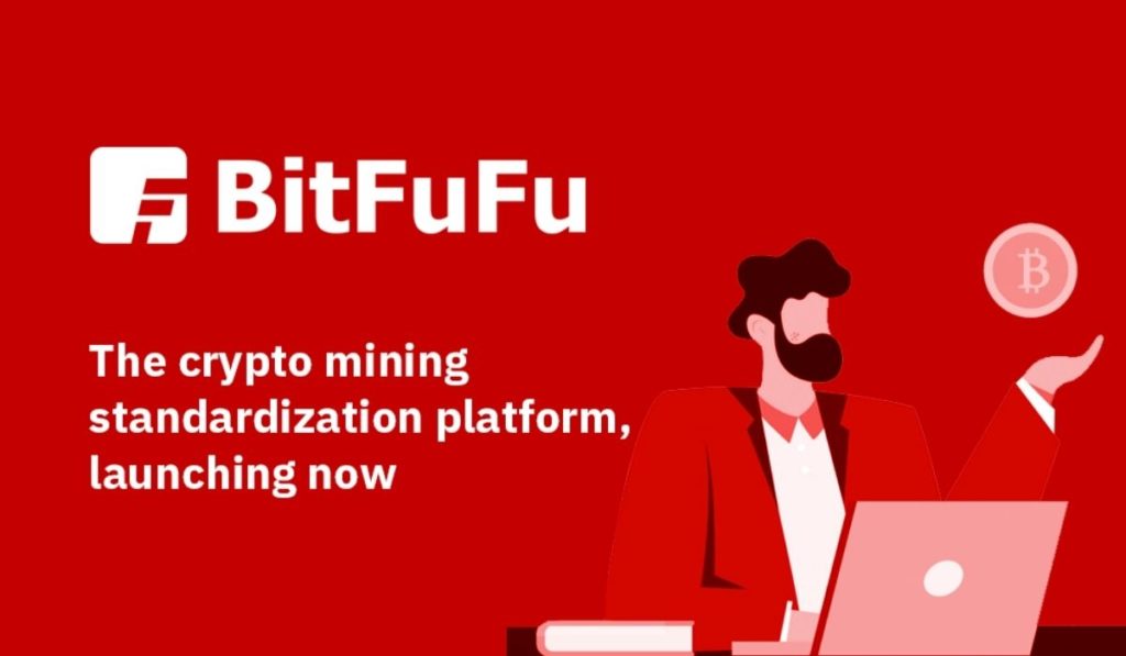 The Worlds First HashRate-standardized Mining Platform BitFuFu Goes Live