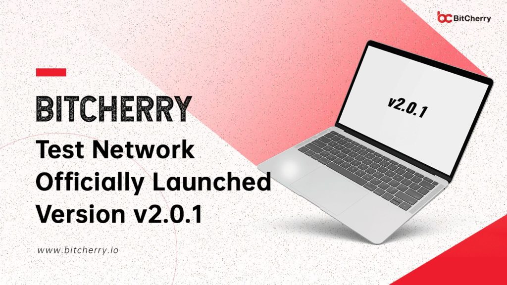  version network bitcherry running test successfully months 