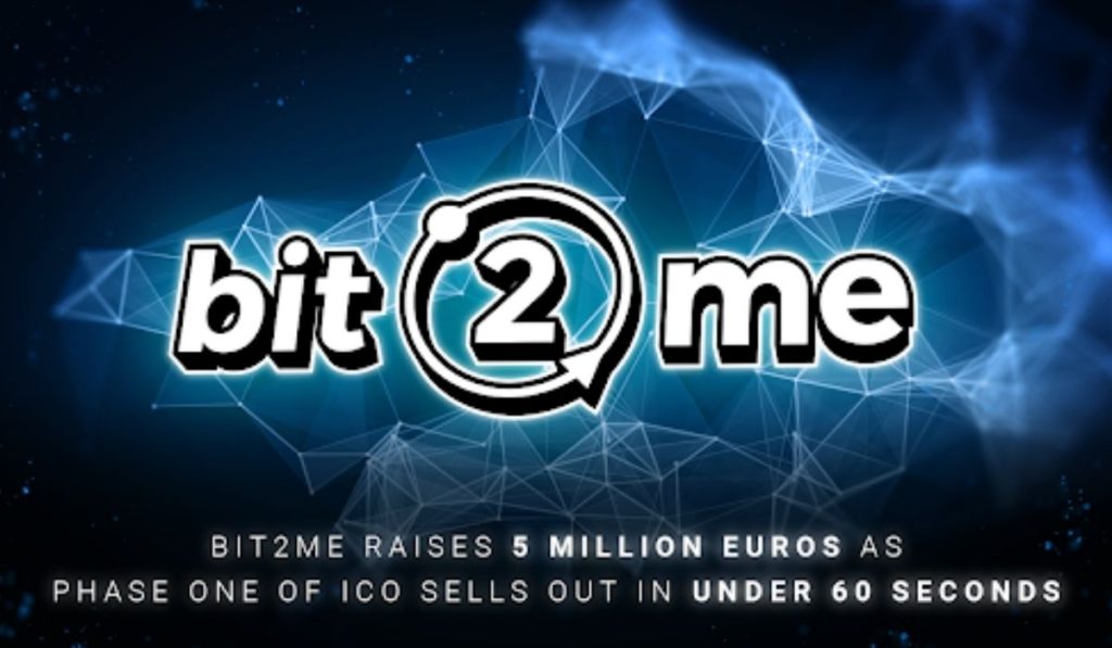 Bit2Me Raises 5M Euros In Under 60 Seconds Of The First Phase Of Its ICO