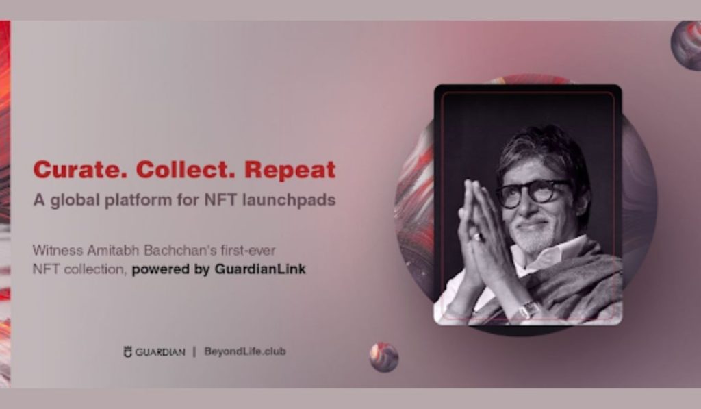 Guardian Link Partners with BeyondLife.Club, Launches Amitabh Bachchans First-ever NFT Collection