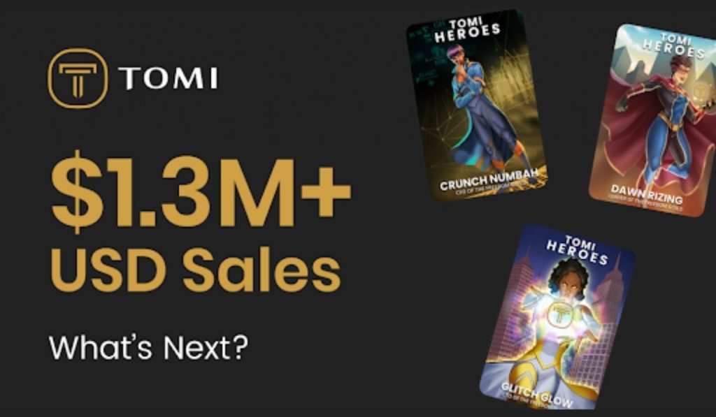 Tomi Heroes NFT Sales Surpasses $1.3M As More Investors Get On Board