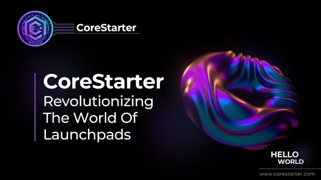 Corestarters Multichain IDO Launchpad and NFT Marketplace to Launch on Solana