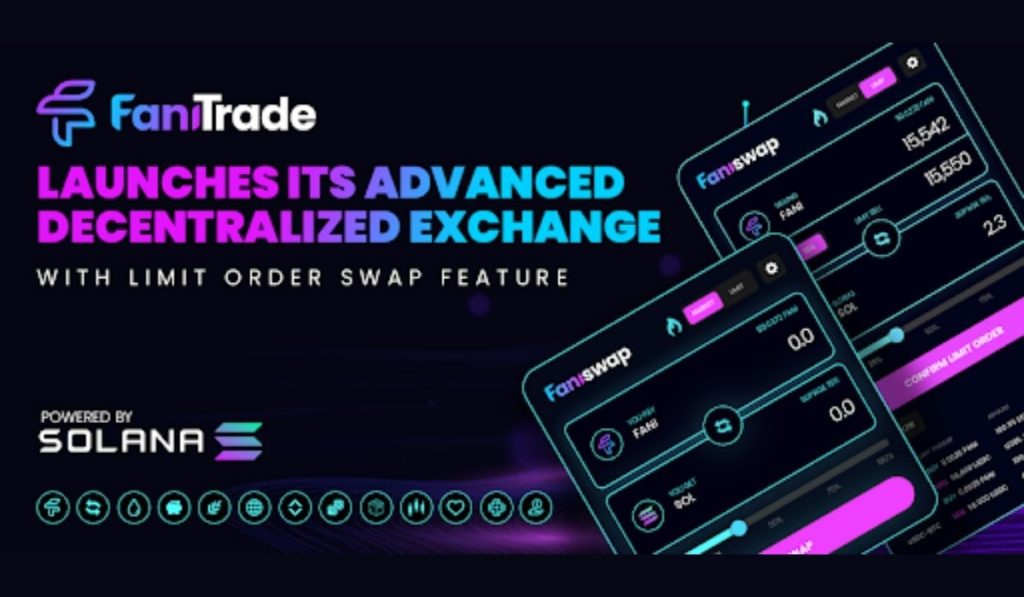 FaniTrade launches advanced Decentralized Exchange with the Limit Order swap feature