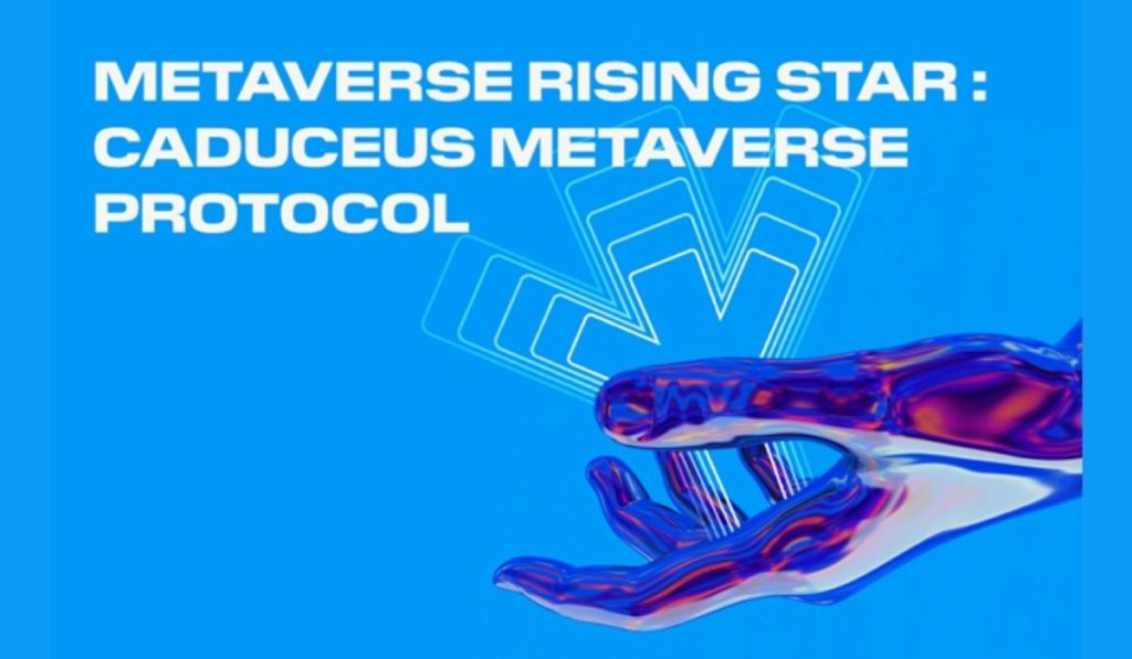  metaverse 2022 star rising protocol caduceus blockchains 