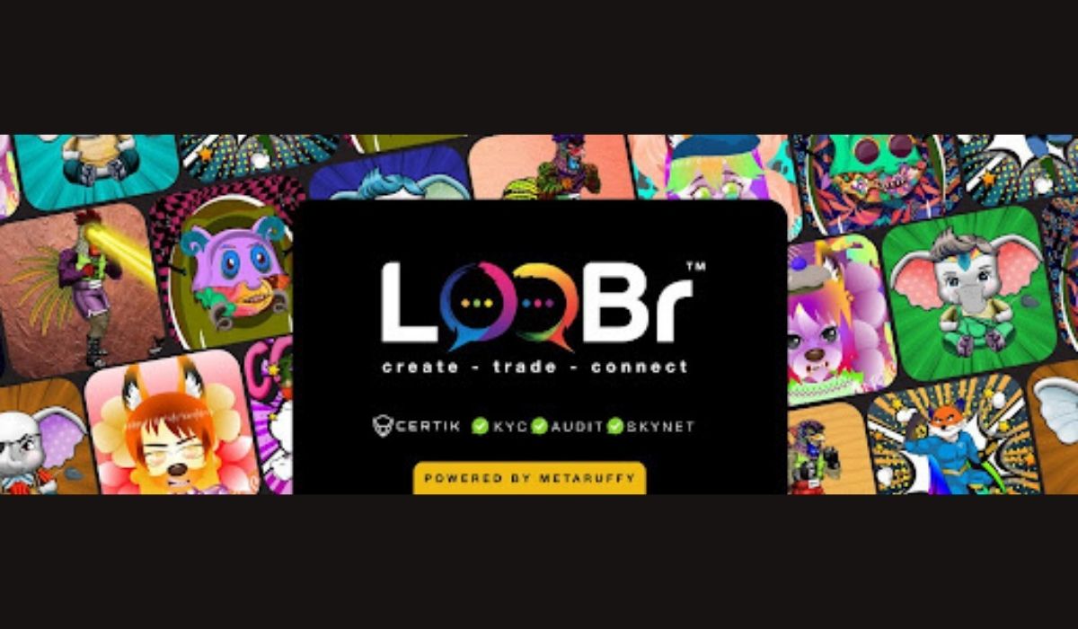 NFT Trading Platform LooBr Brings New Twist To The NFT Space