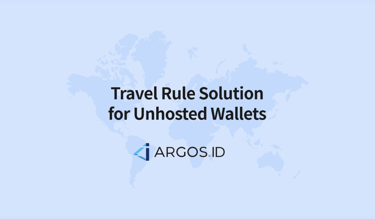ARGOS ID Introduce The Worlds First Travel Rule Solution For Crypto Wallets