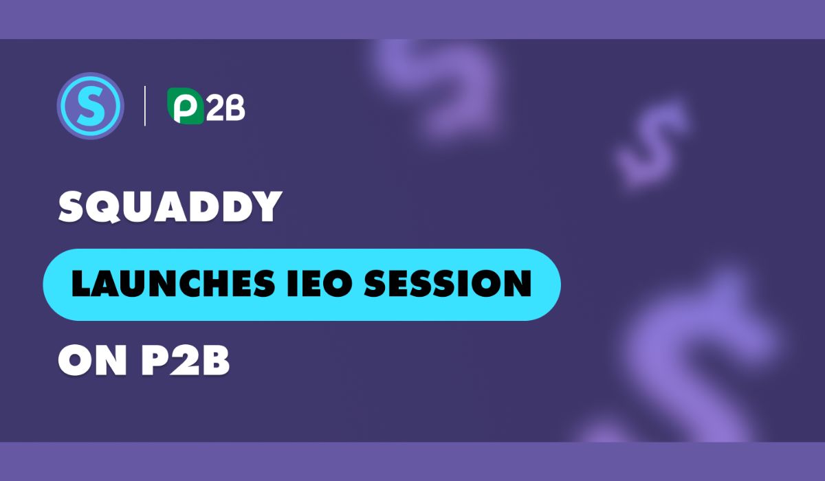 Squaddys Token Sale Session Begins on P2B