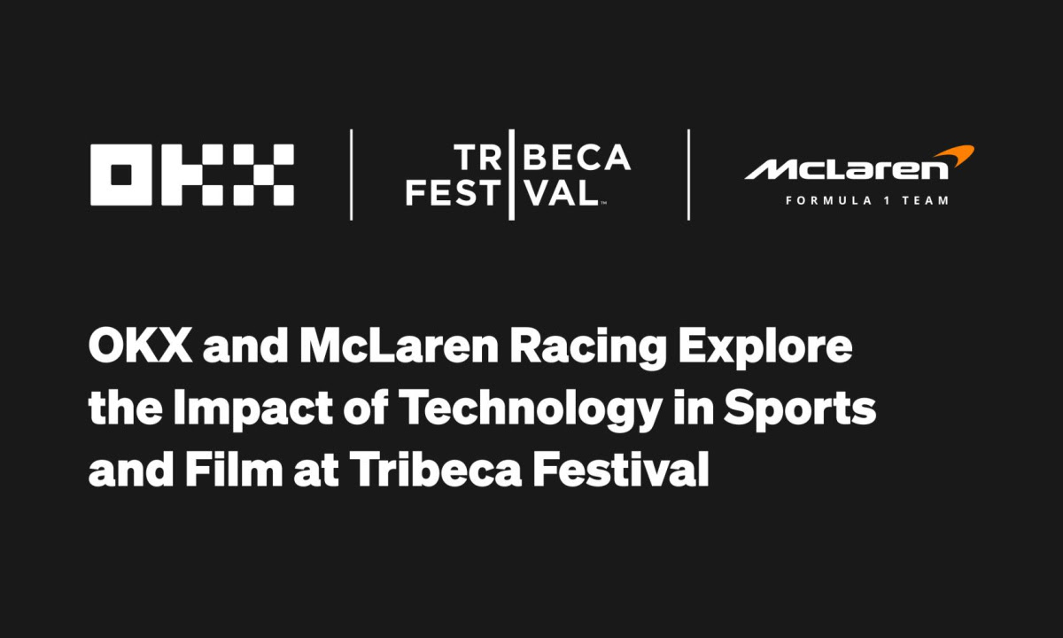 OKX and McLaren Racing Explore Impact Of Technology in Sports and Film Industries at Tribeca Festival