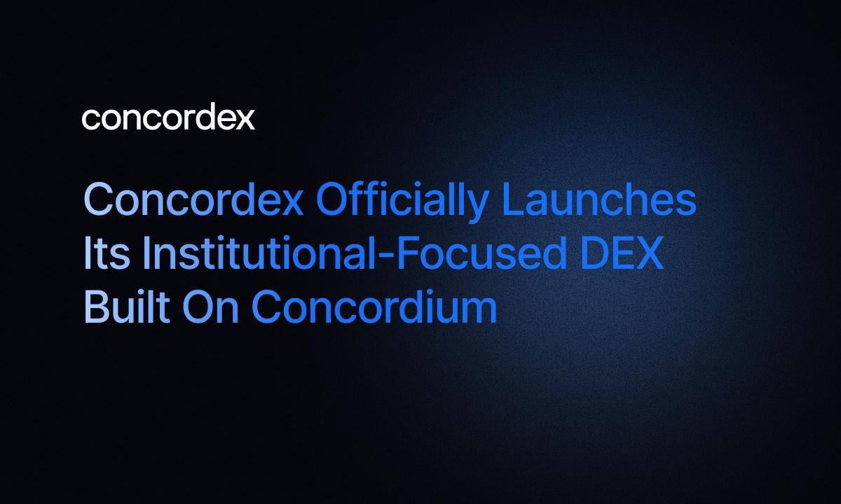 Concordex Officially Launches On Concordium, Opening Its Institutional-Focused DEX To The Community
