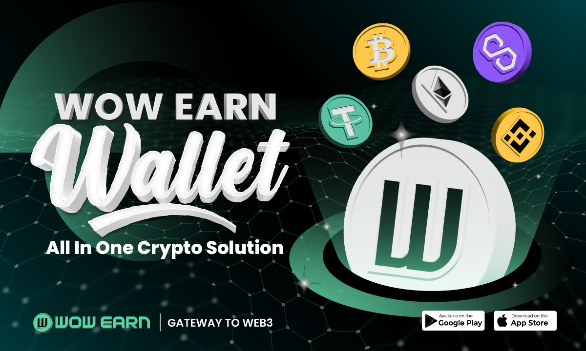 WOW EARN Introduces Its Multi-Chain Crypto Wallet to Redefine Crypto Asset Trading