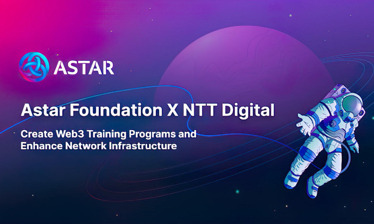 Astar Foundation and NTT Digital Announce Web3 Partnership to Drive Talent and Infrastructure Development