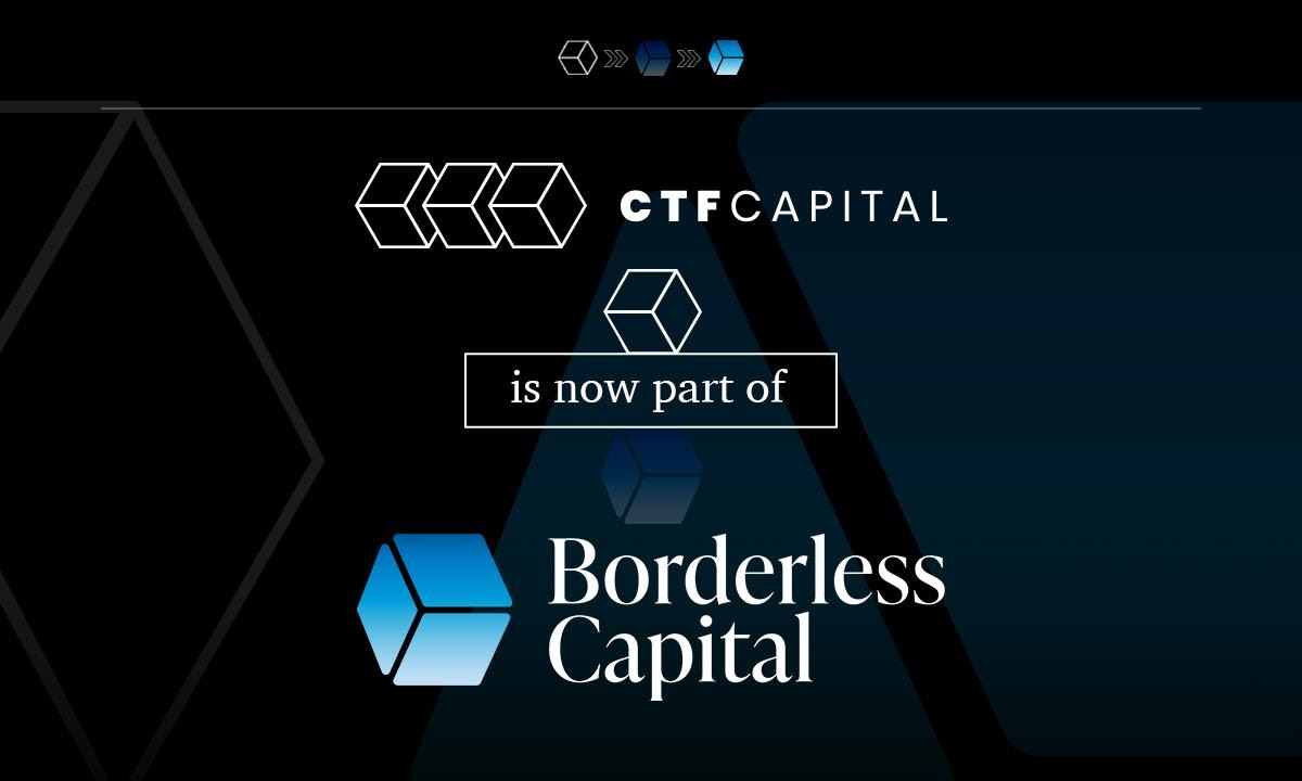 Borderless Capital Acquires Asset Manager CTF Capital in Miami and LatAm to Expand Global Presence