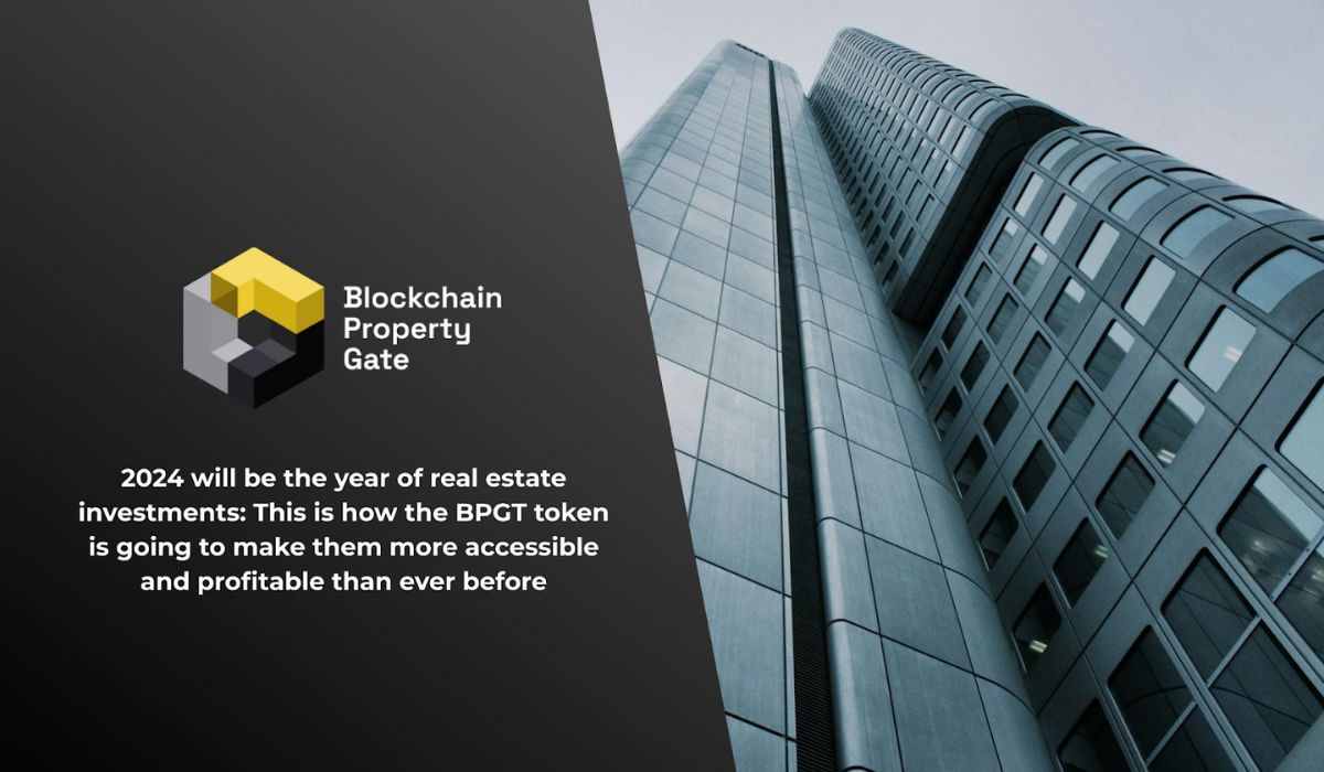 BPGT Token Makes Real Estate More Accessible And Profitable Than Ever Before