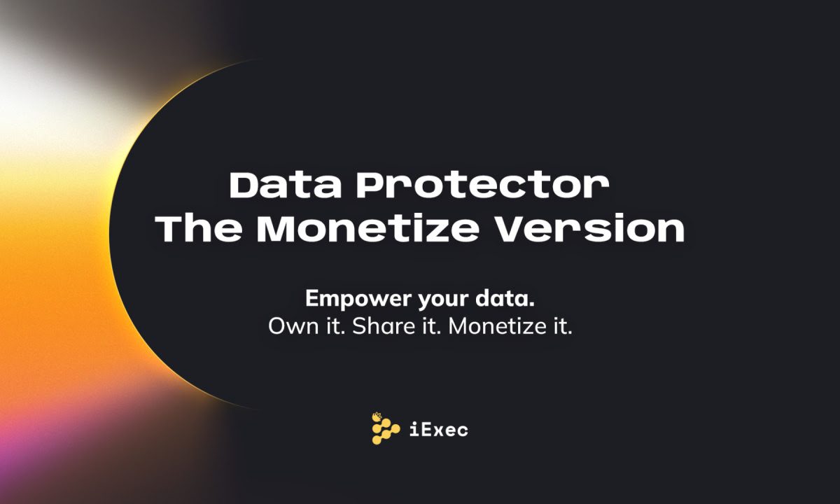 iExec Announces Launch Of Enhanced DataProtector: Transforming Web3 Monetization & Ownership
