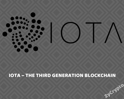 IOTA – The Third Generation Blockchain