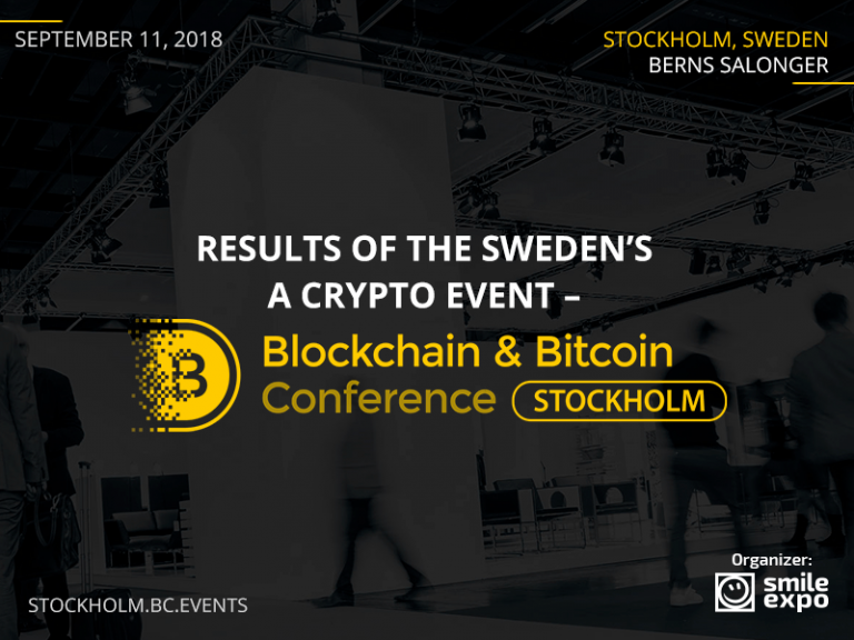 Blockchain&Bitcoin Conference Stockholm: Outcome of the Large Crypto Event in Sweden