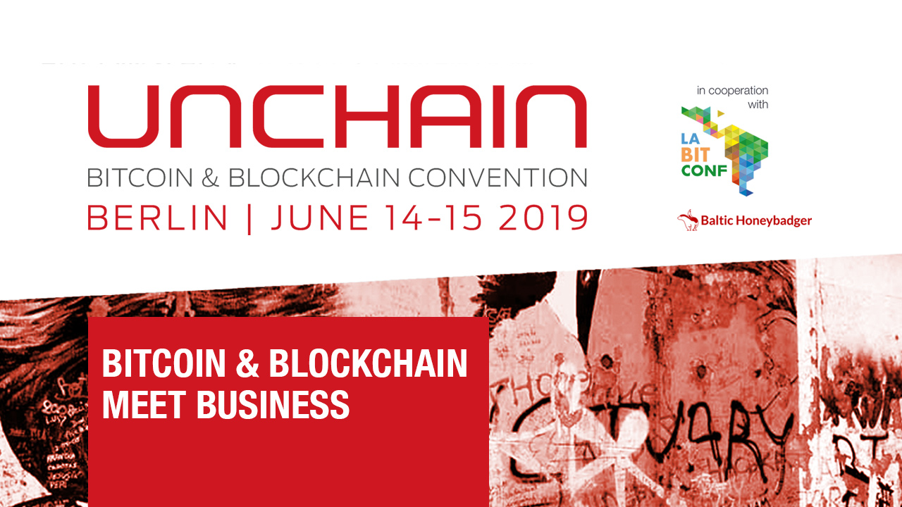 UNCHAIN, one of the world's leading blockchain events to be held in Berlin