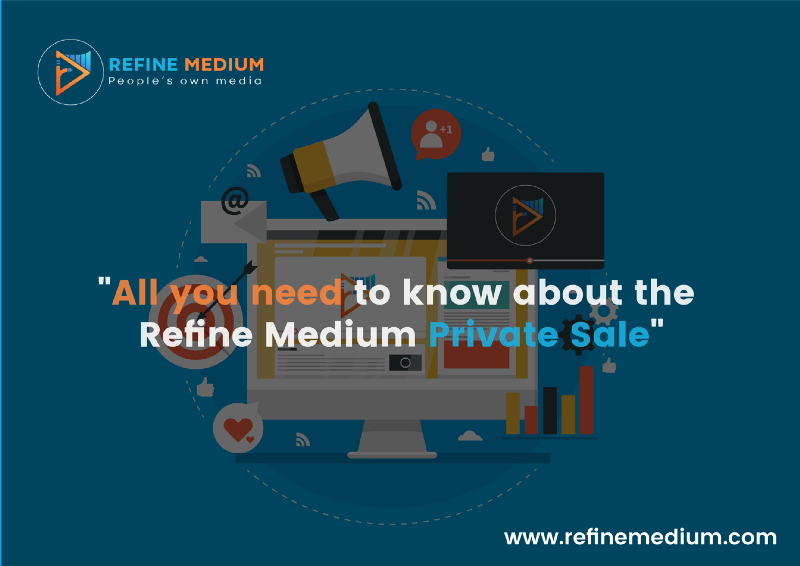 All You Need to Know About the Refine Medium Private Sale