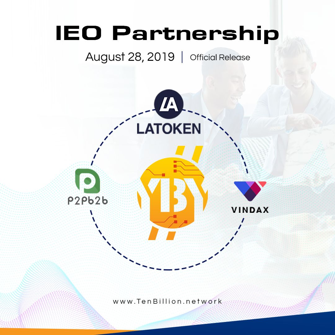 Ten Billion Coin Inks Third Partnership Deal, IEO Listing Begins on August 28, 2019
