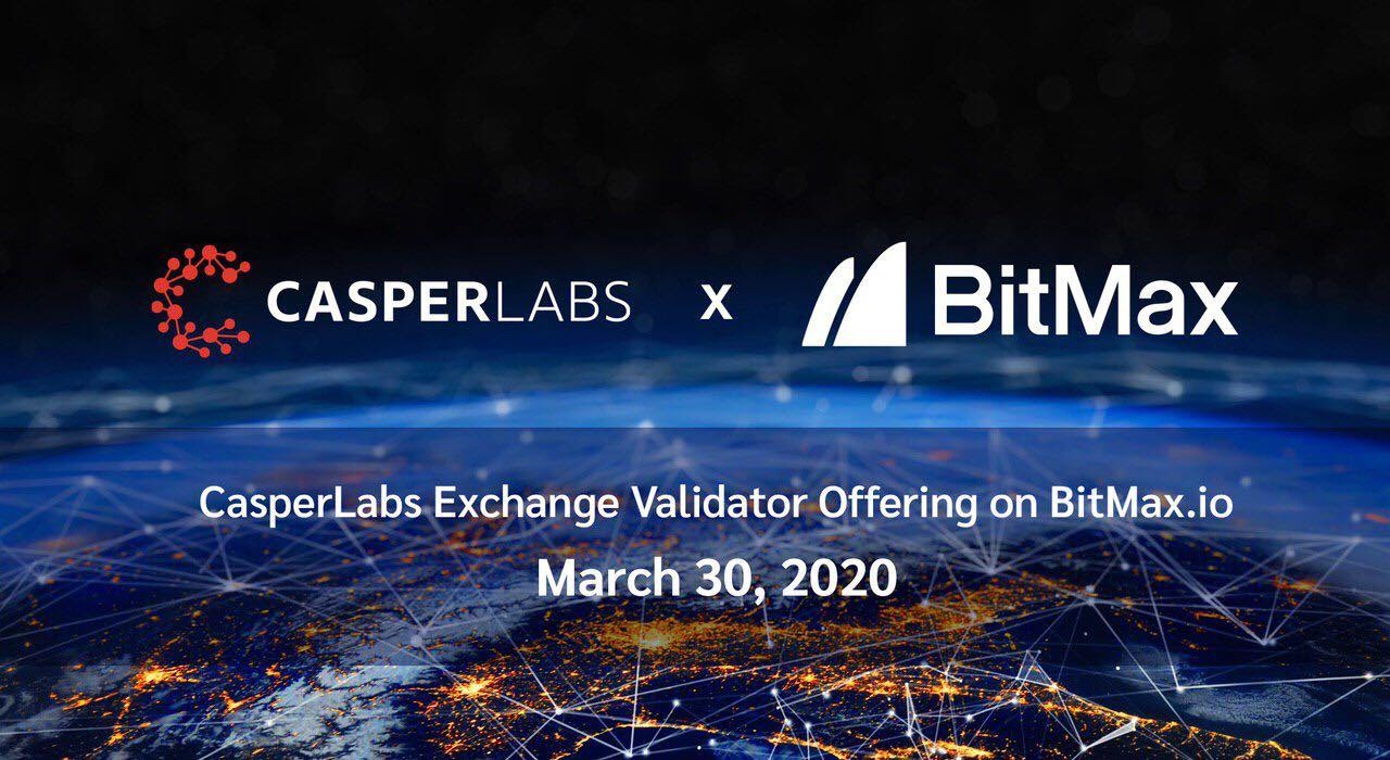 CasperLabs Partners with BitMax.io to Conduct Innovative Exchange Validator Offering (“EVO”)