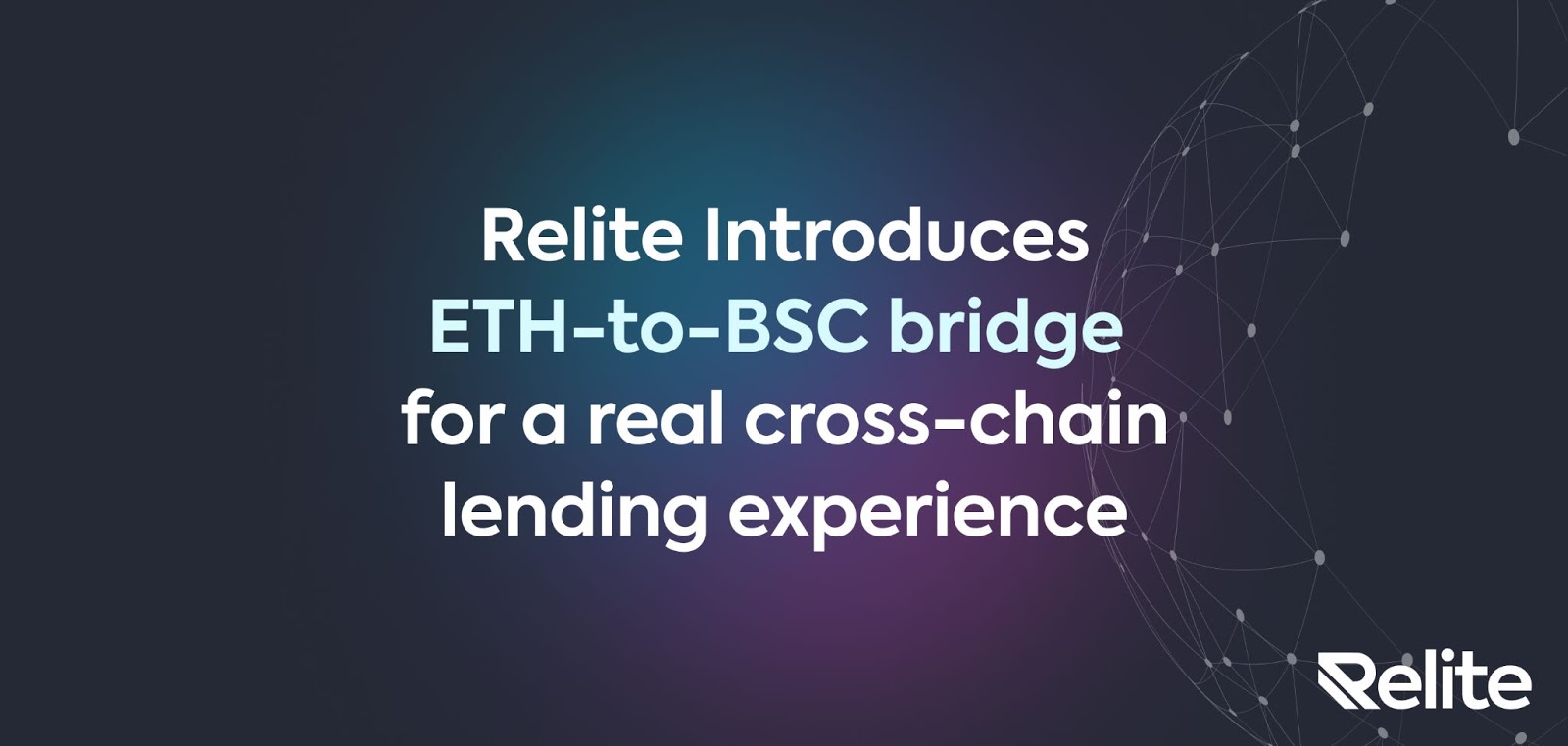 Relite Finance Implements Bridge Between Ethereum And Binance Smart Chain