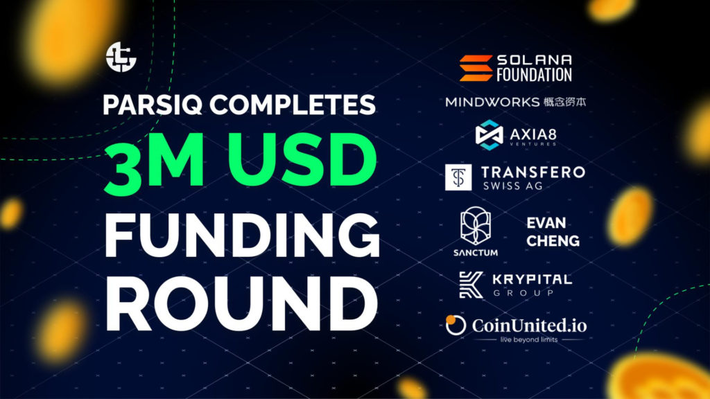 PARSIQ Completes $3 Million Funding Round Joined by Solana and Others