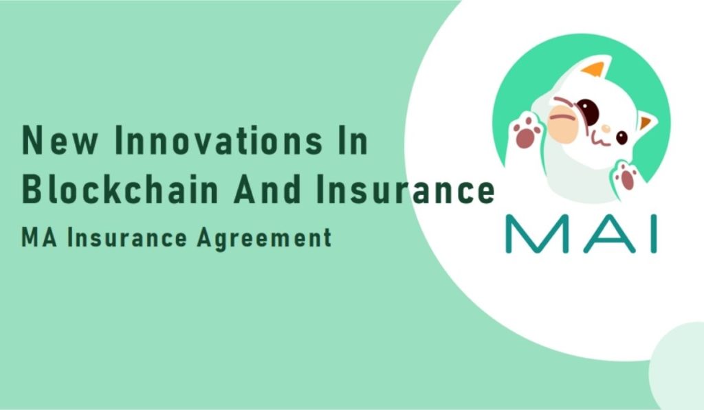 New Innovations In Blockchain And Insurance—MA Insurance Agreement