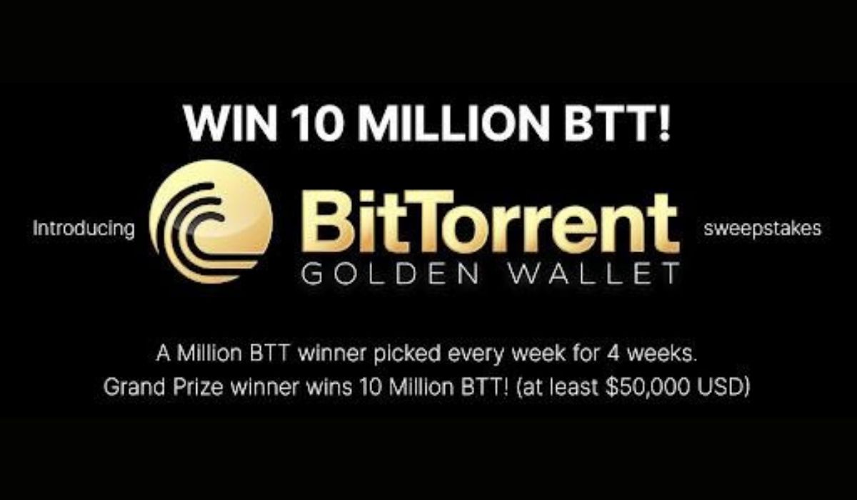 BitTorrent Announces The Golden Wallet Sweepstakes With Up To 10M BTT To Be Won