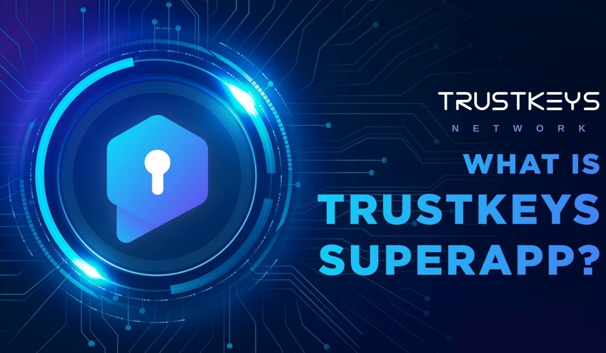 CryptoNoCurrency SuperApp TrustKeys Introduces a Social Account With Decentralized Wallet
