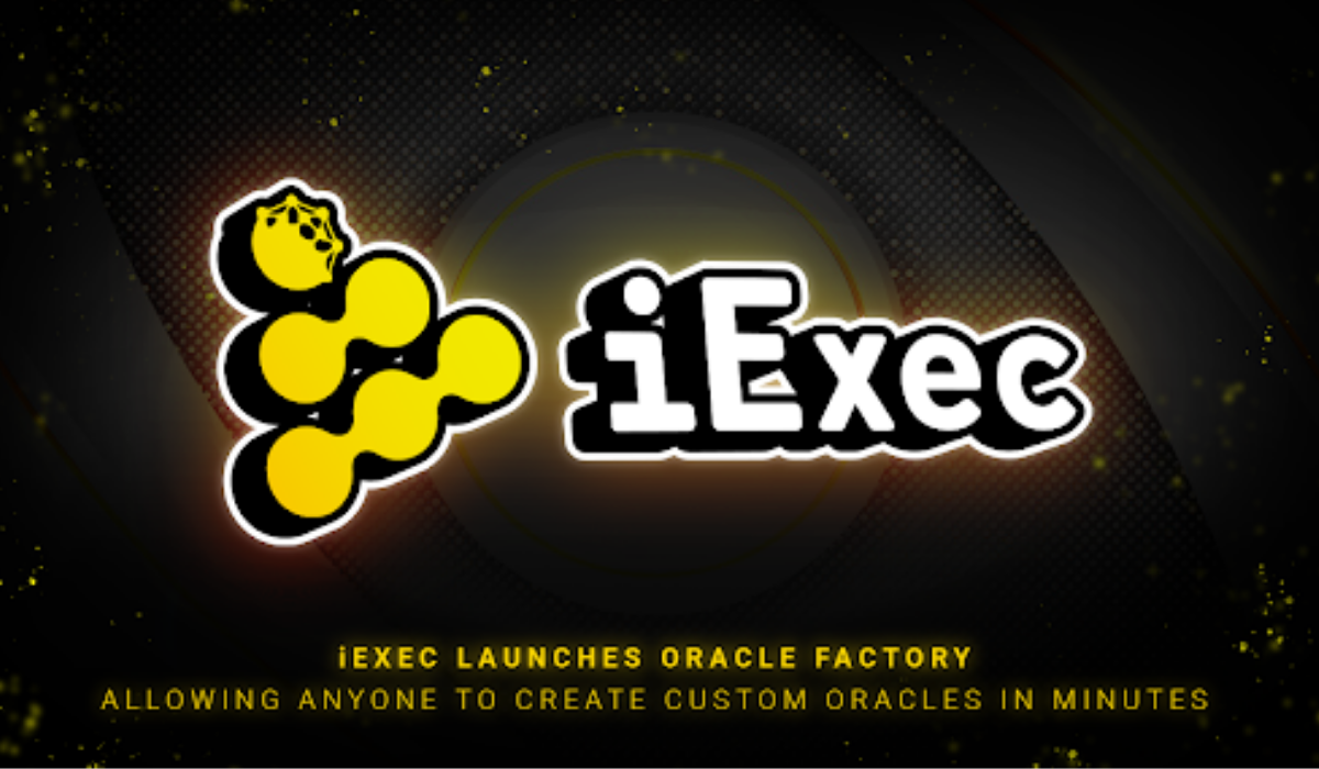 iExec Launches Oracle Factory to Enable Users Create and Design Their Oracles in Minutes