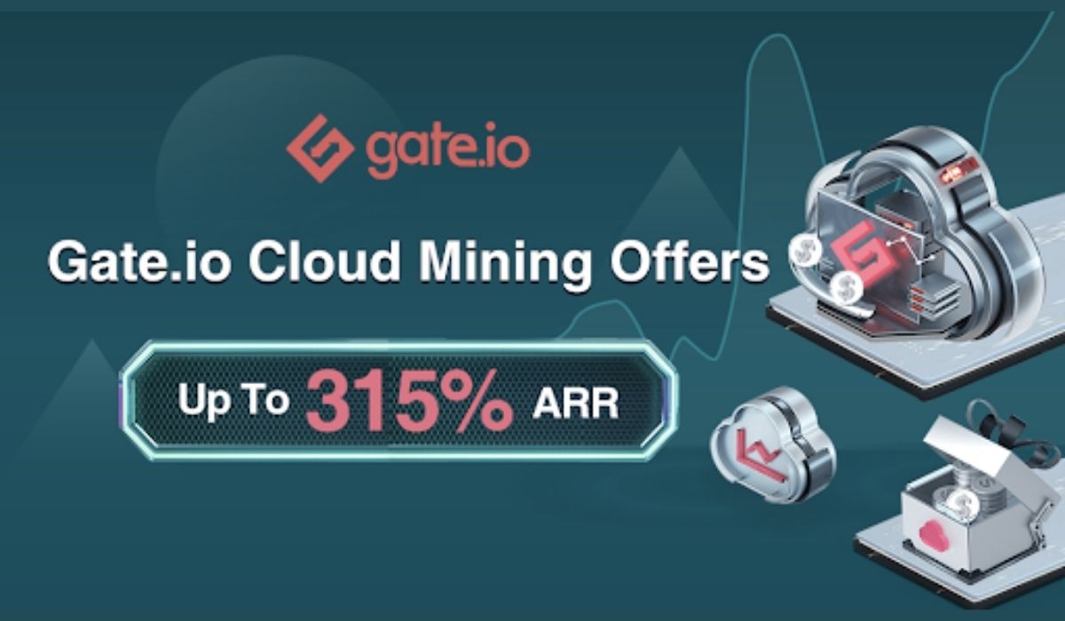 Gate.io Offers Up To 315% ARR After Launching Set Of Cloud Mining Products To Its Over 8M Users