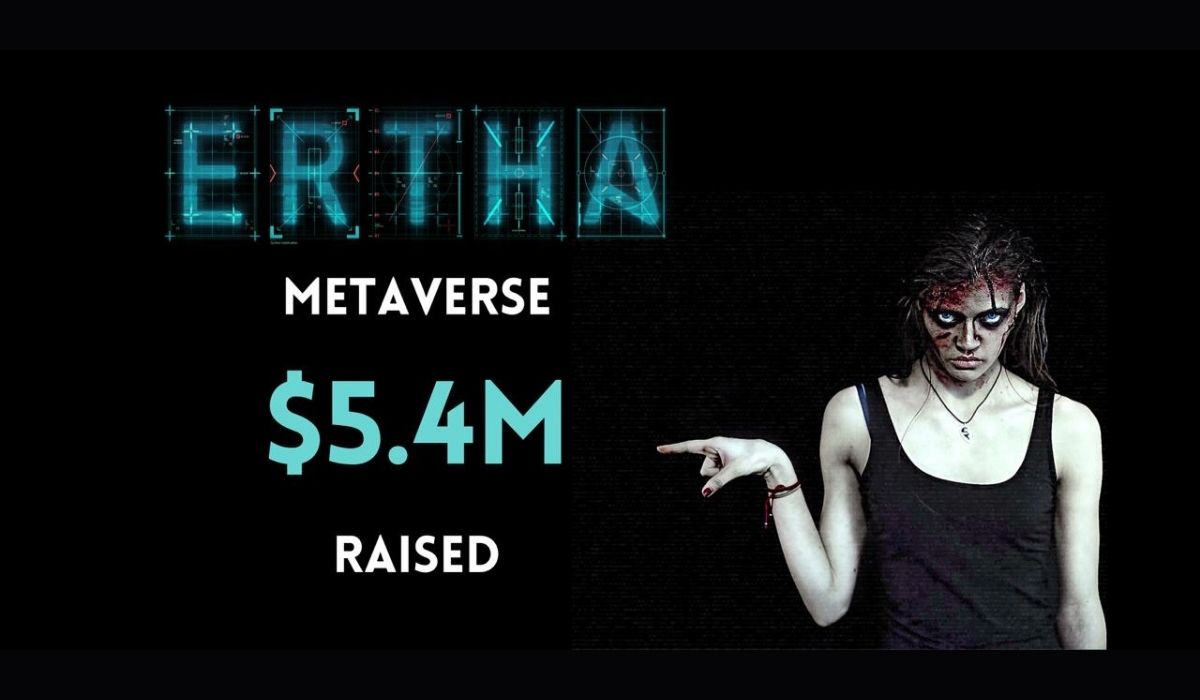 Ertha Metaverse Raises $5.4 Million