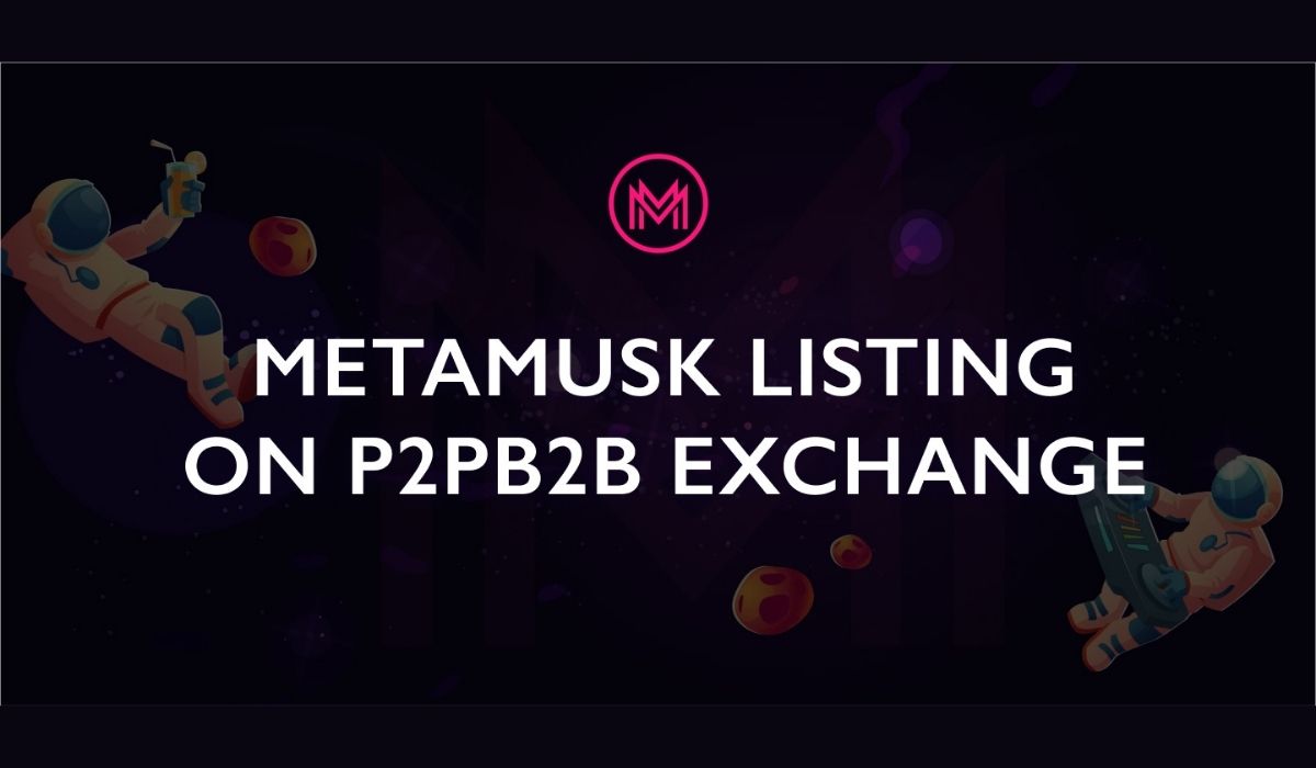 $METAMUSK Token Debuts On P2PB2B Exchange