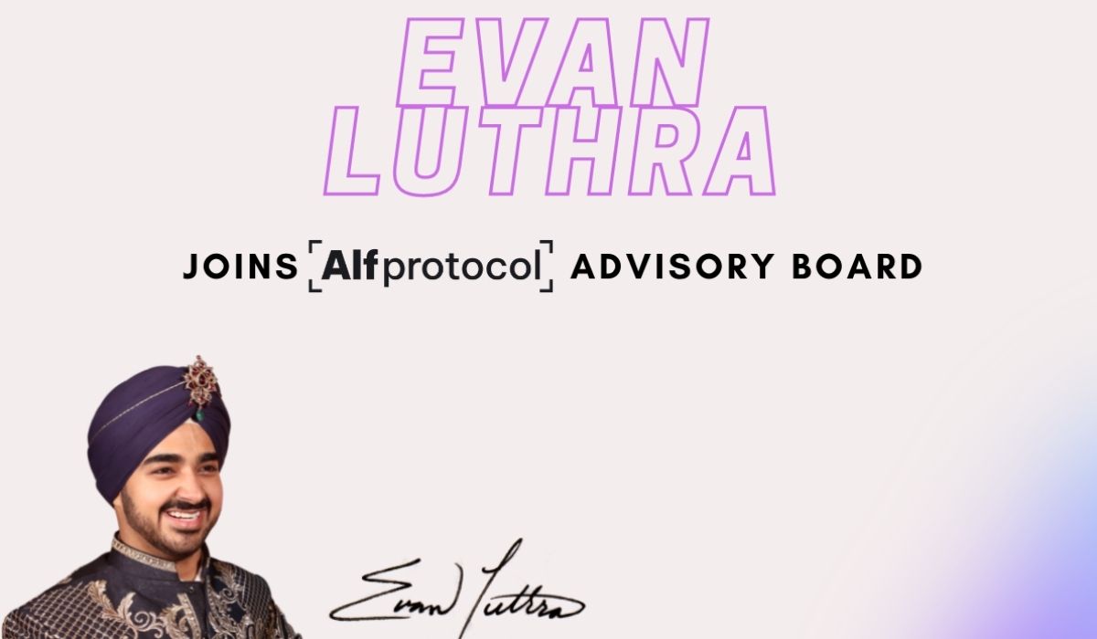Alfprotocol Onboards Billionaire Evan Luthra as its Advisor