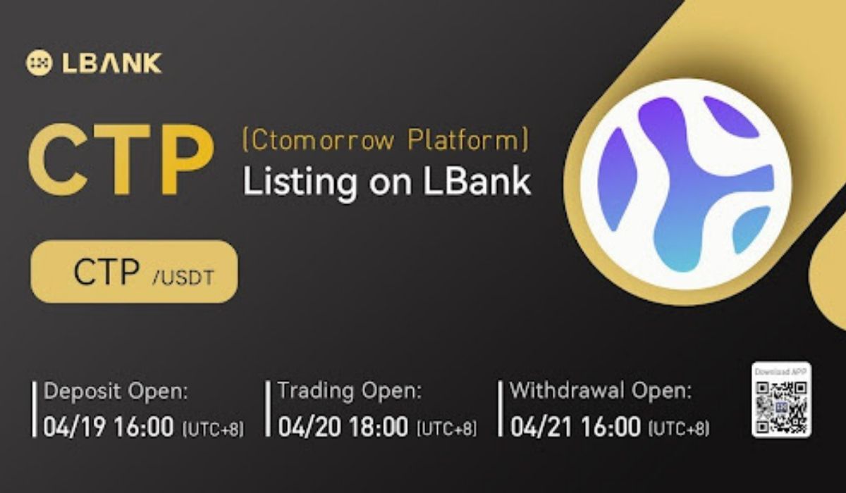 LBank Exchange Lists CTOMORROW PLATFORM (CTP)