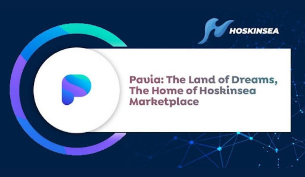 Hoskinsea Joins Forces With Pavia Land To Establish A Virtual Headquarters In The Metaverse