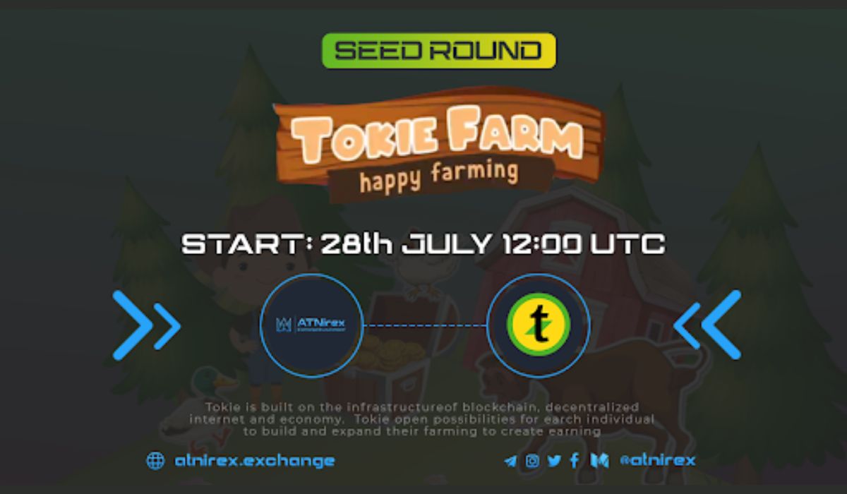 Tokie Farm Announces Its Seed Round on ATNirex Exchange and Launchpad