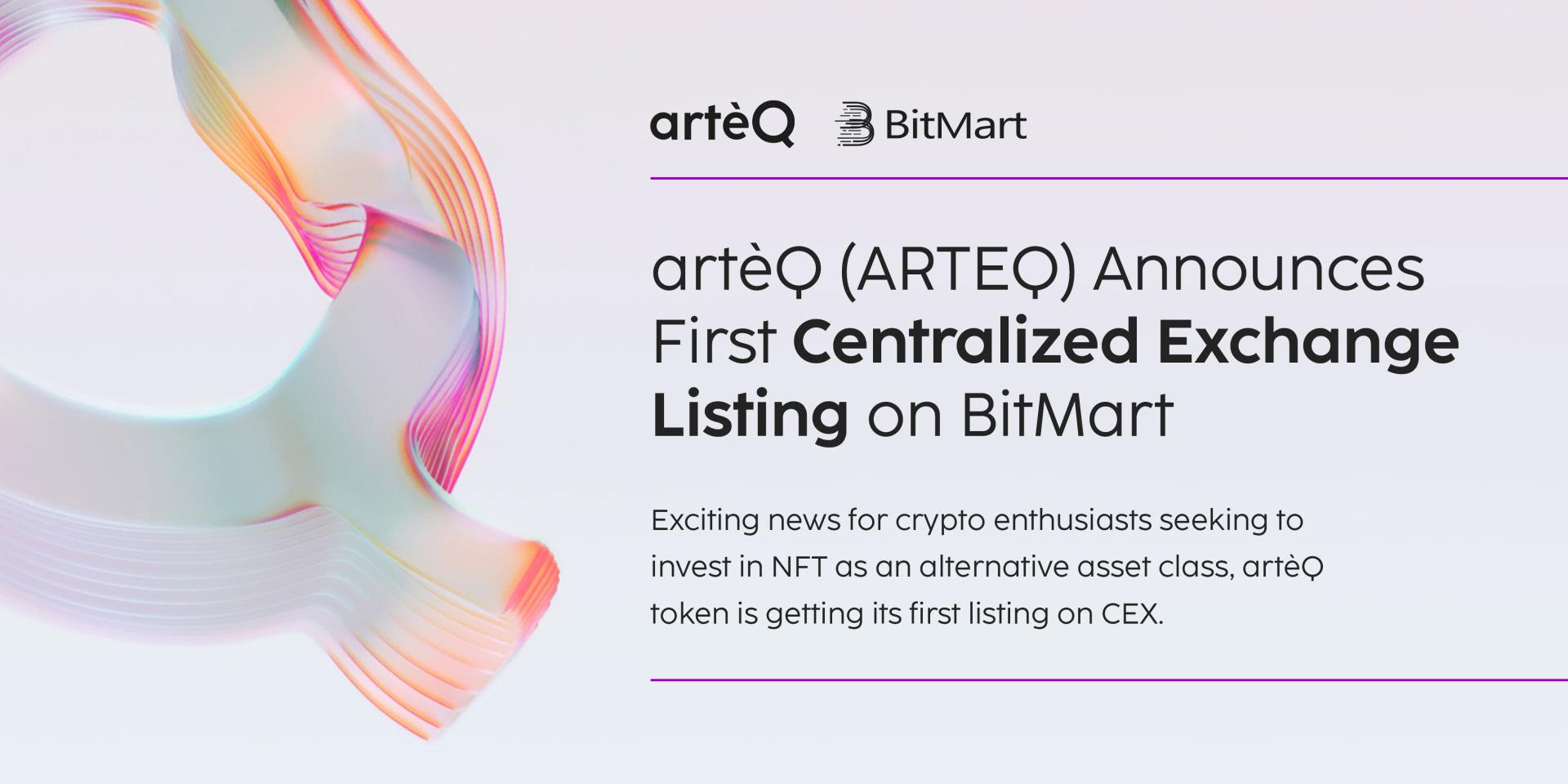 artèQ (ARTEQ) Token Gets First Centralized Exchange Listing on BitMart
