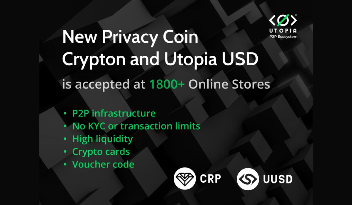 Fully Private Utopia Crypton Coin Is Now Supported by 1800+ Online Merchants