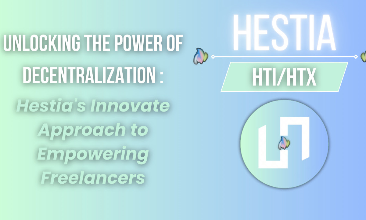Hestia Unveils Revolutionary Freelance Platform to Foster Crypto Adoption in Traditional Economic Projects