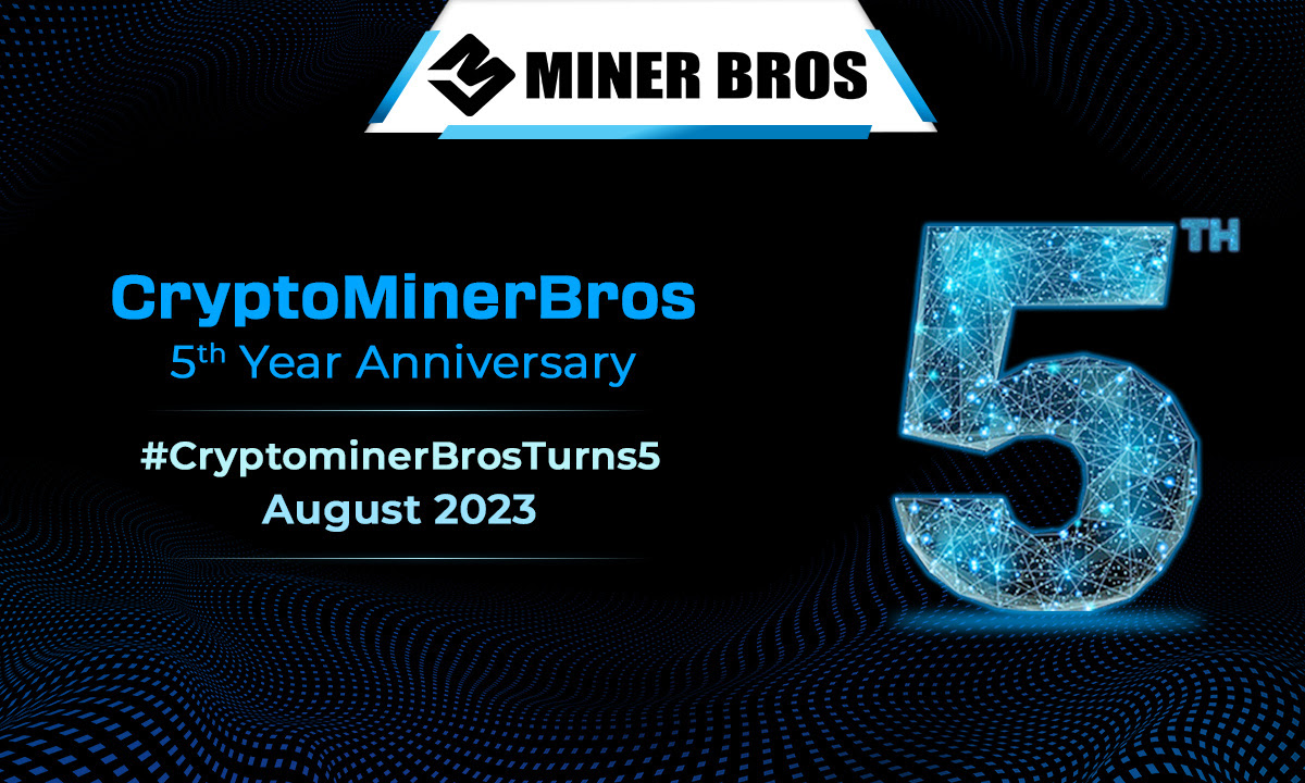 CryptoMinerBros: Celebrating 5 Years of Helping Shape the Future of the Crypto Mining Community