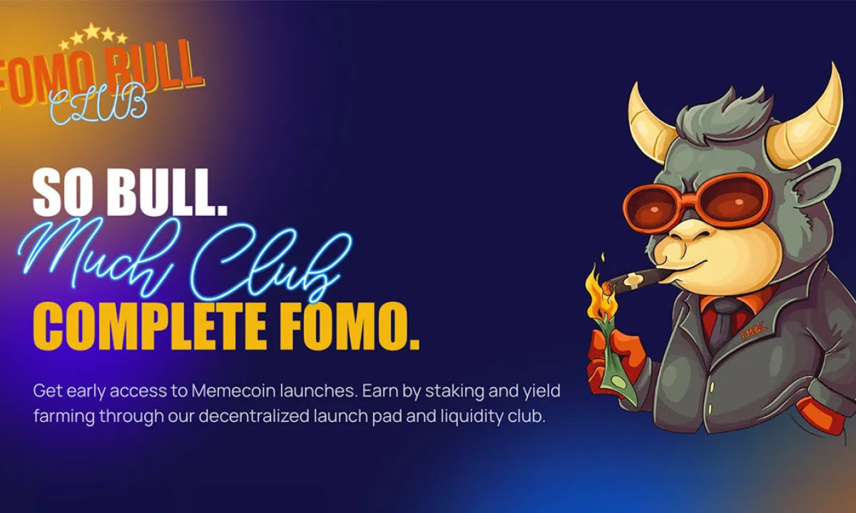 FOMO BULL CLUB Decentralized Launchpad Targets Key Challenges In The Launch Process Of Memecoins