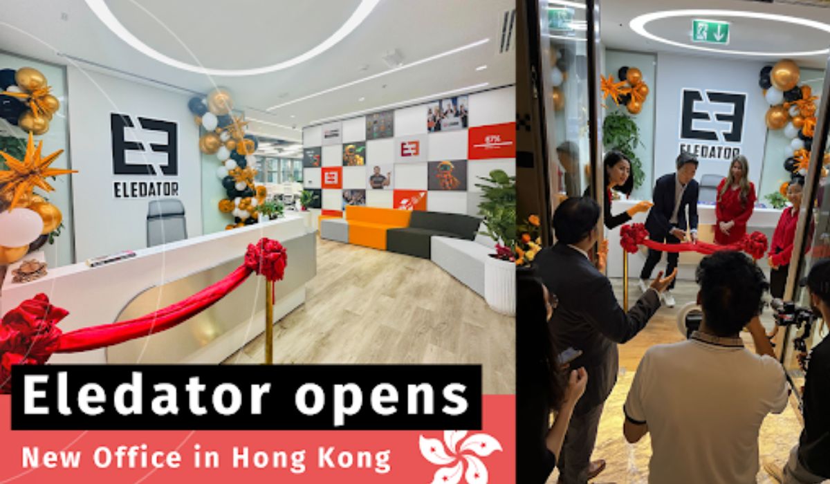 Eledator Stretches Boundaries By Opening a New Office in Hong Kong