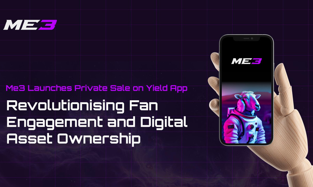 Me3 Launches Its Private Sale On the Yield App Angel Launchpad To Revolutionise Fan Engagement and Digital Asset Ownership