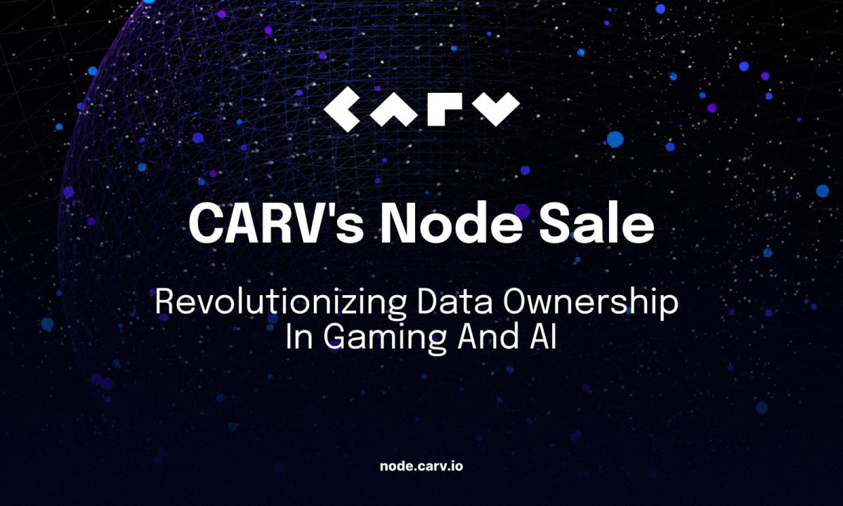 CARV Unveils Its Node Sale, Revolutionizing Data Ownership in Gaming and AI