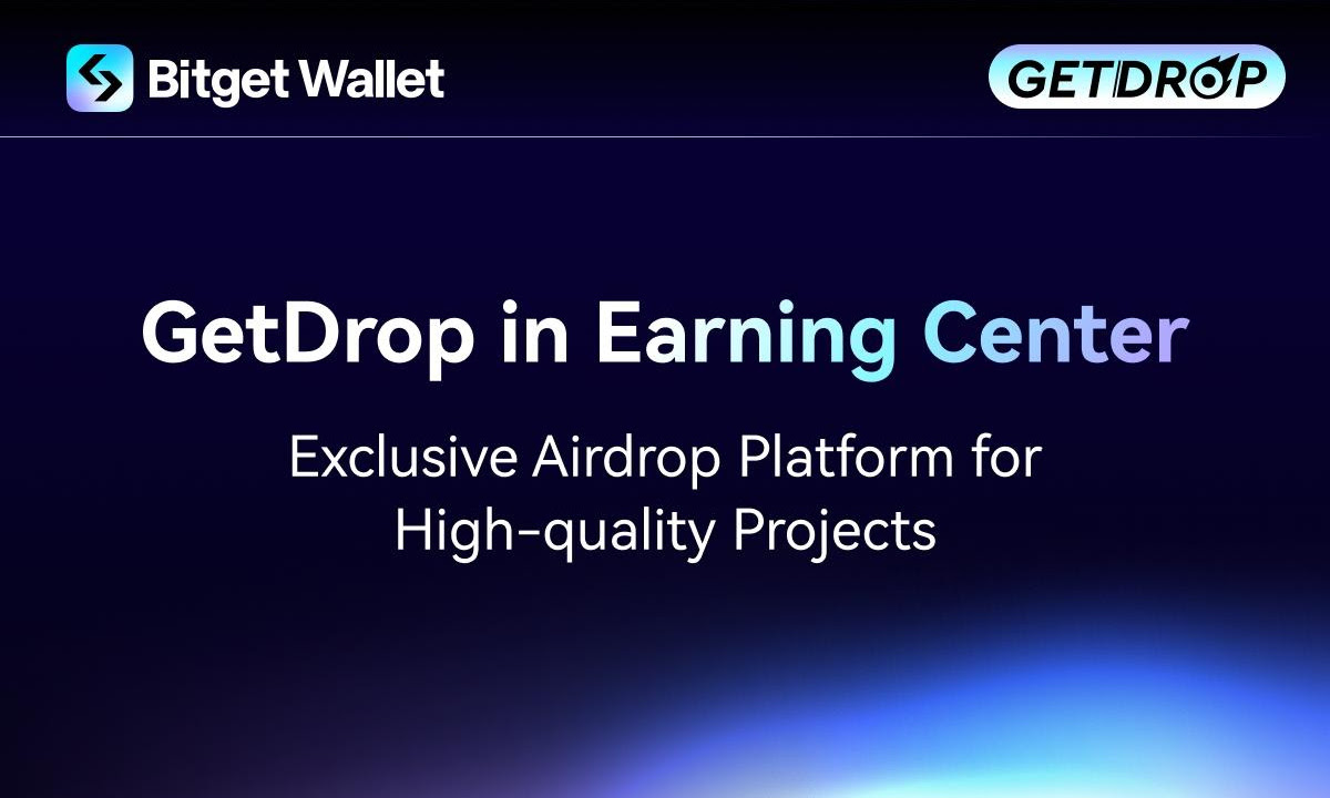 Bitget Wallet Unveils New Airdrop Platform For Exclusive Projects, GetDrop