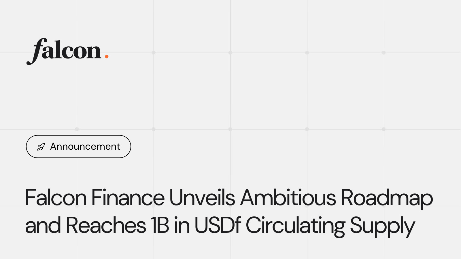 Falcon Finance Outlines Bold 18-Month Strategy After USDf Circulating Supply Surpasses  Billion
